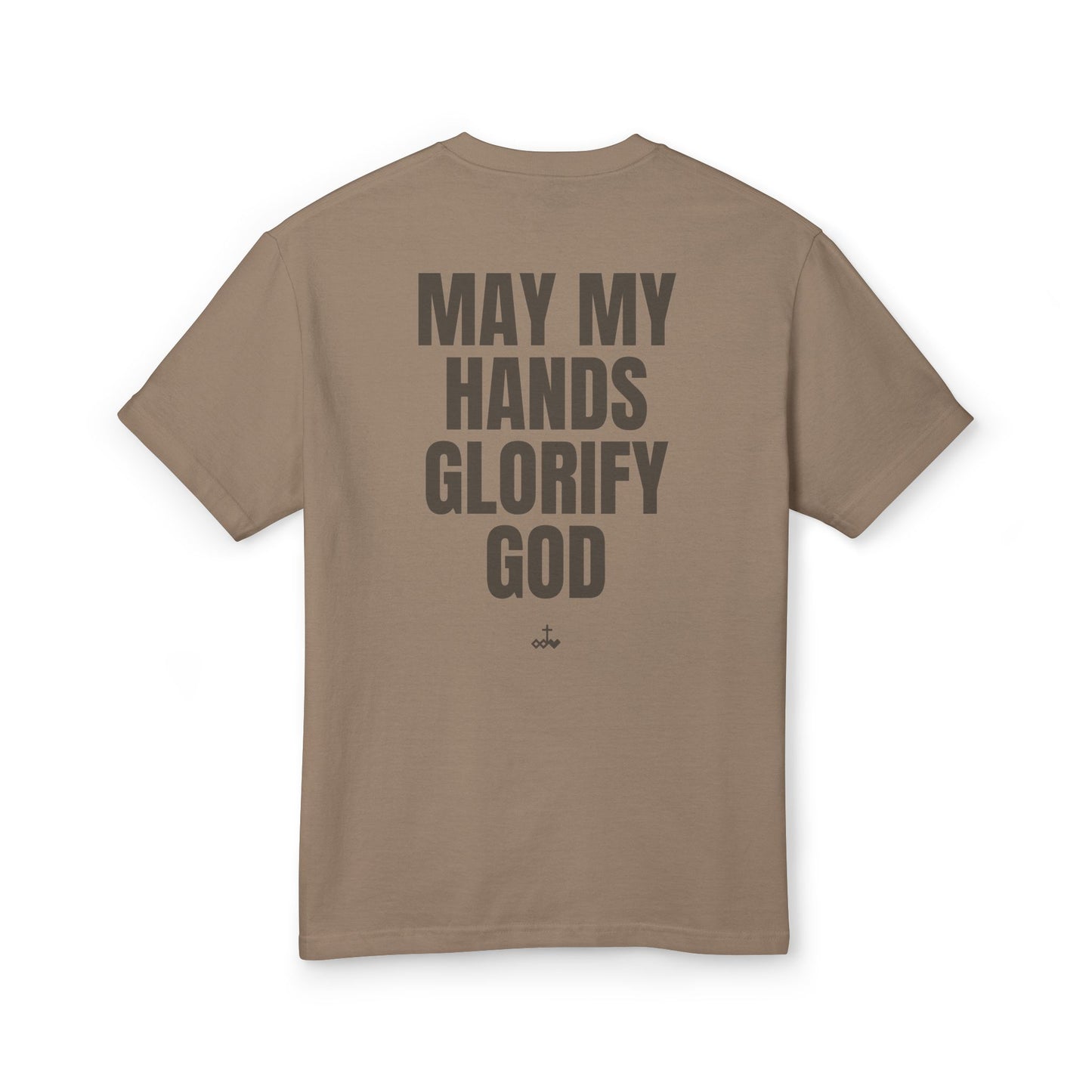 “May My Hands Glorify God” Unisex Faith-Inspired Cotton Tee