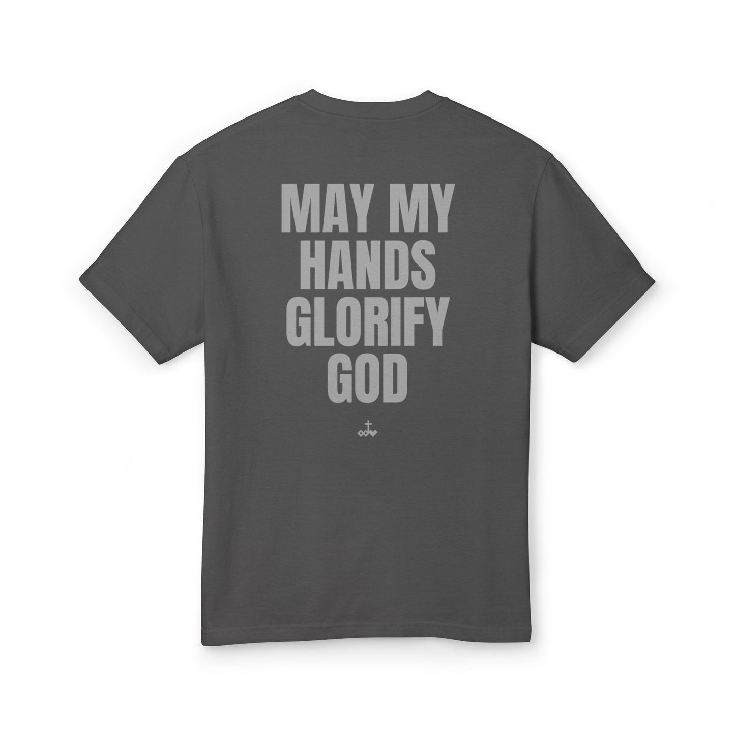 “May My Hands Glorify God” Unisex Faith-Inspired Cotton Tee