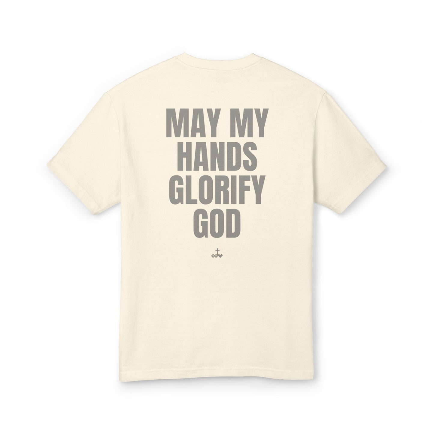 “May My Hands Glorify God” Unisex Faith-Inspired Cotton Tee