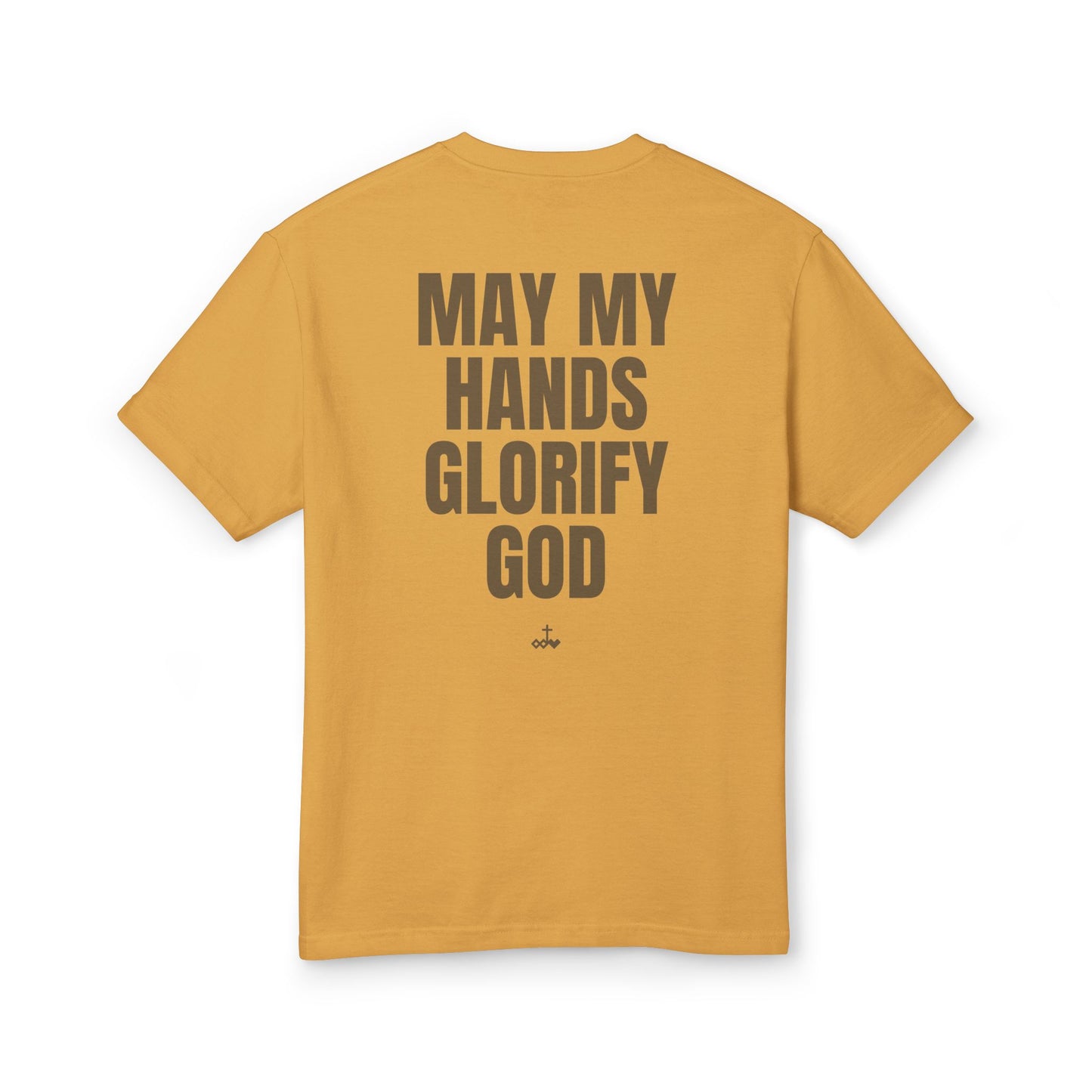 “May My Hands Glorify God” Unisex Faith-Inspired Cotton Tee