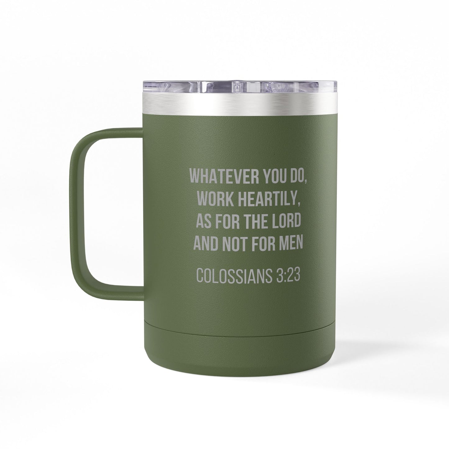Colossians 3:23 Coffee Mug Tumbler - 15oz
