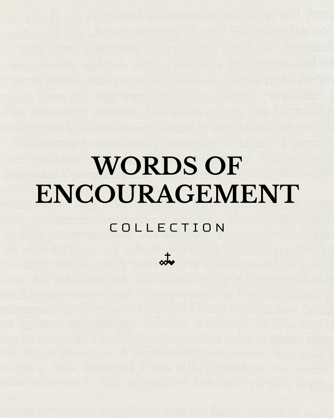 Words of Encouragement