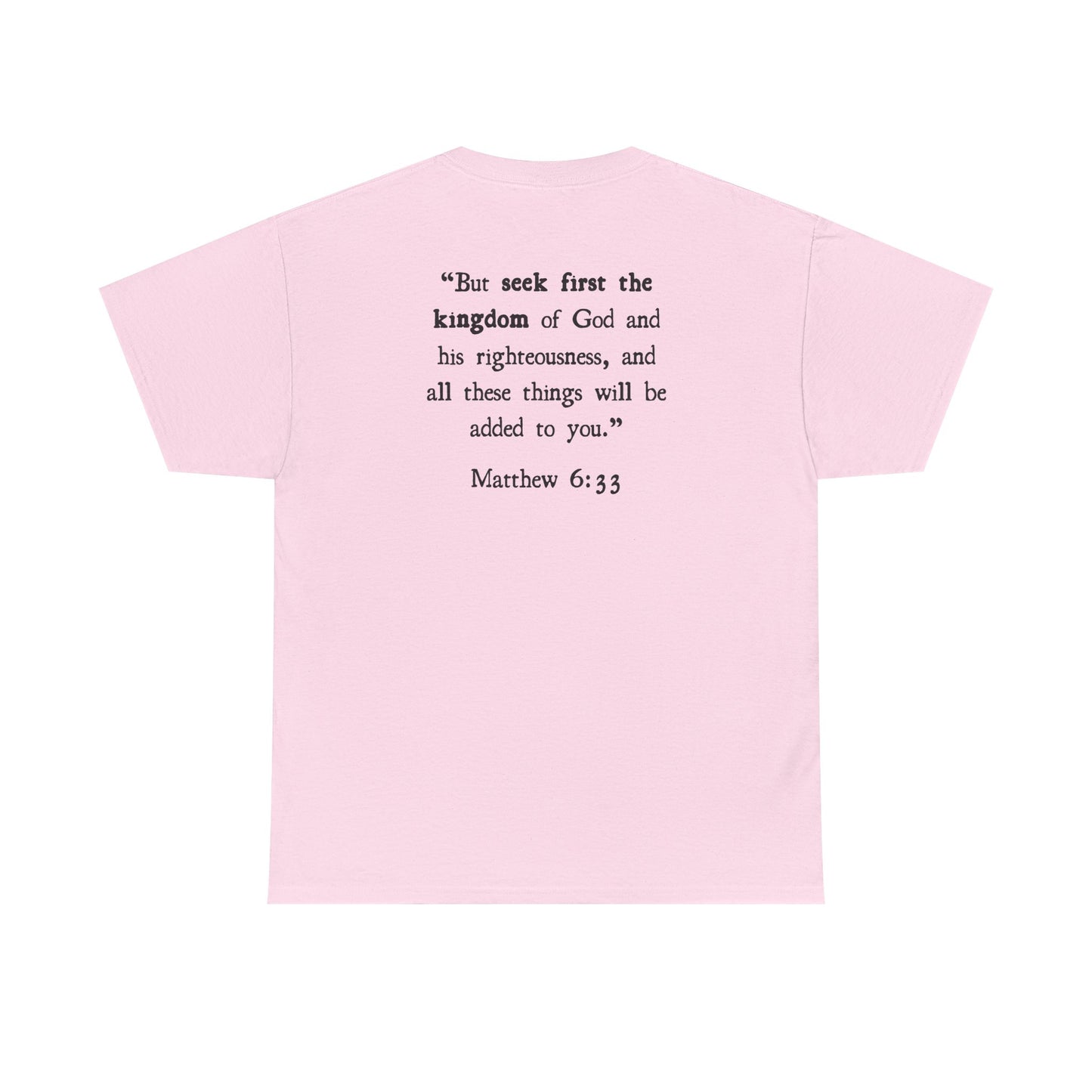 Matthew 6:33 T‑Shirt