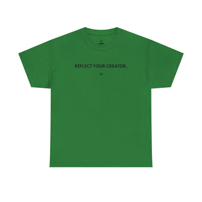 "Reflect Your Creator" Unisex Heavy Cotton Tee, Inspirational Graphic Shirt