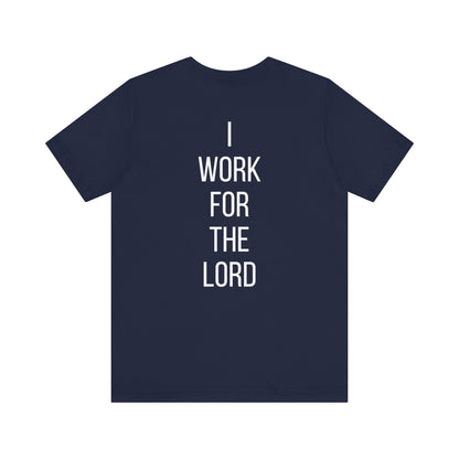 'I Don't Work For Men' Unisex Tee
