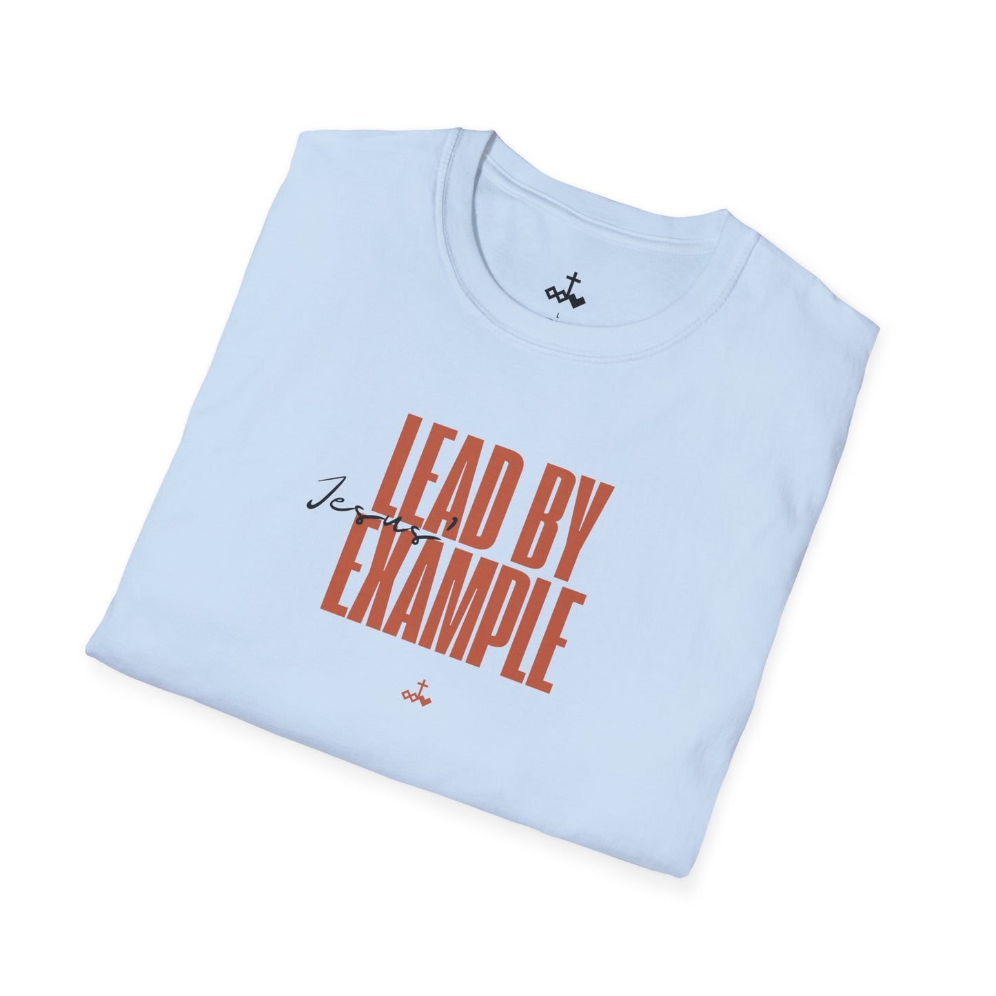 Lead by Jesus' Example Unisex Softstyle T-Shirt