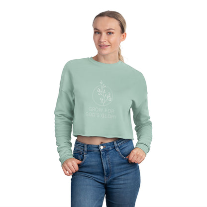"Grow for God's Glory" Women's Cropped Sweatshirt