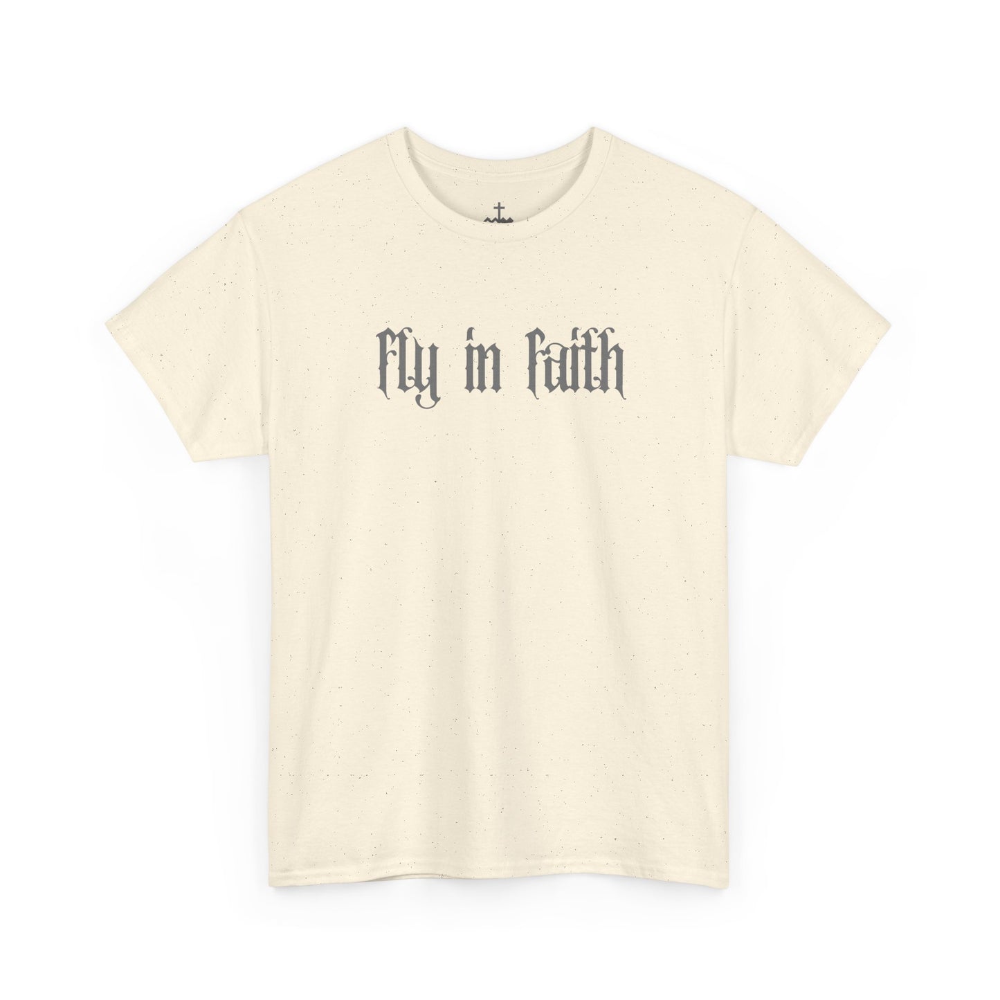 Fly in Faith Gothic Script T-Shirt