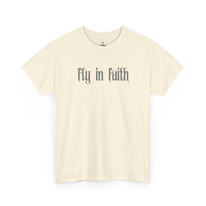Fly in Faith Gothic Script T-Shirt