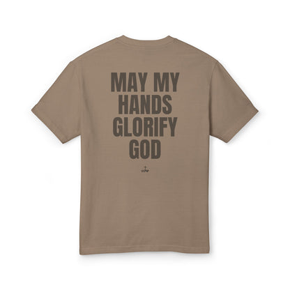 “May My Hands Glorify God” Unisex Faith-Inspired Cotton Tee