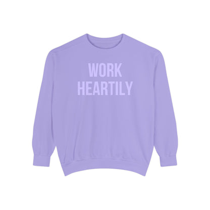 Work Heartily Sweatshirt