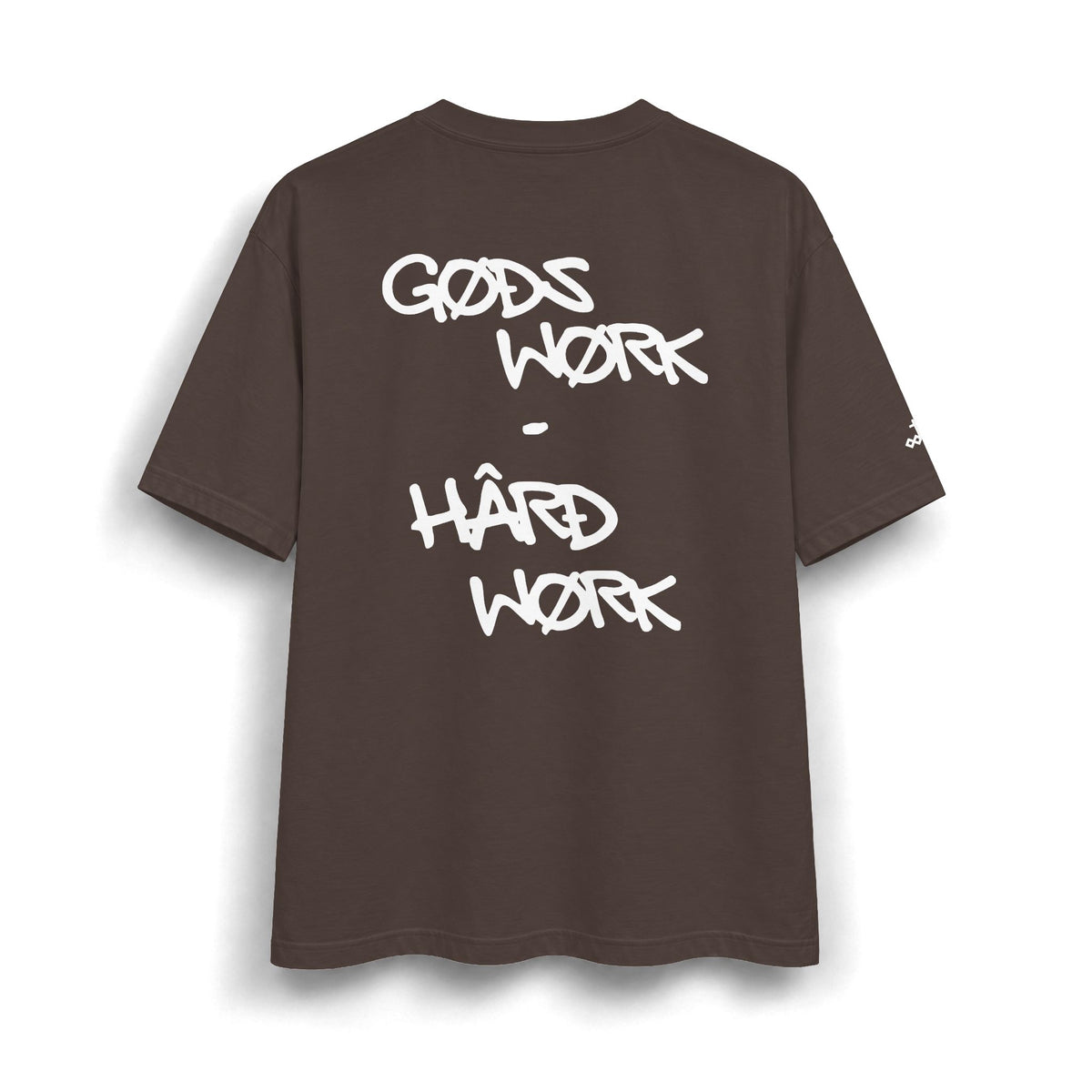 God's Work - Hard Work T-Shirt