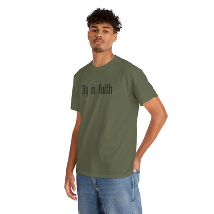 Fly in Faith Gothic Script T-Shirt