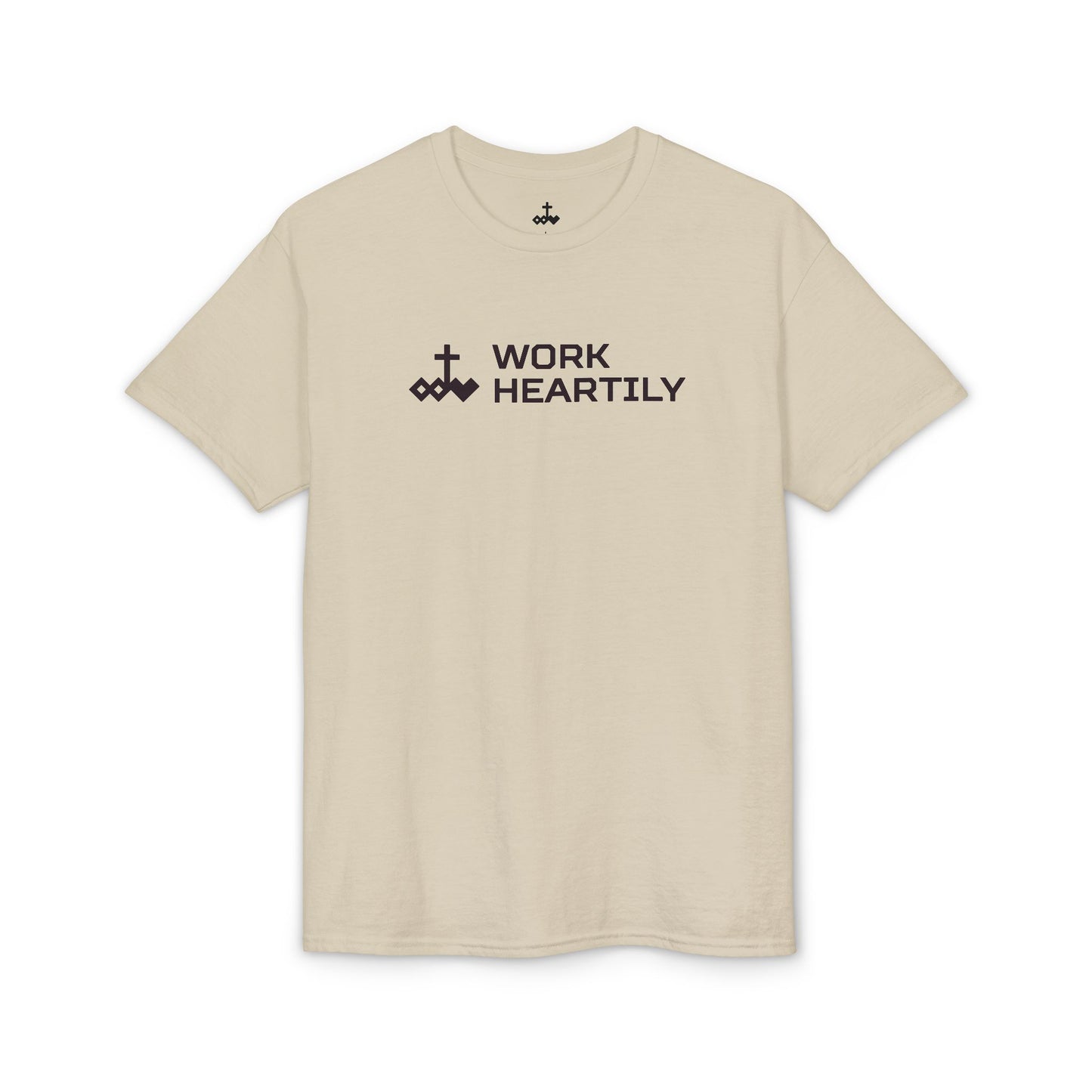Work Heartily T-Shirt