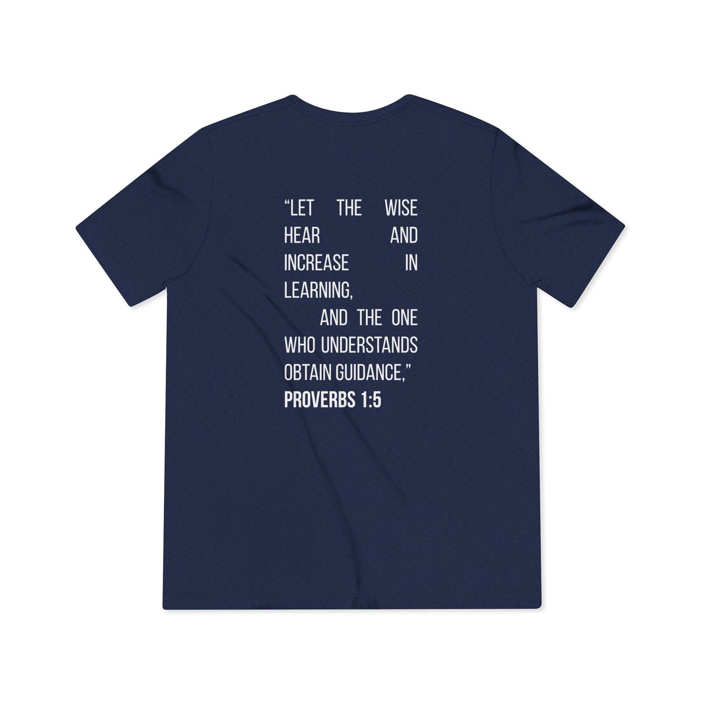 Proverbs 1:5 Student Unisex Tee