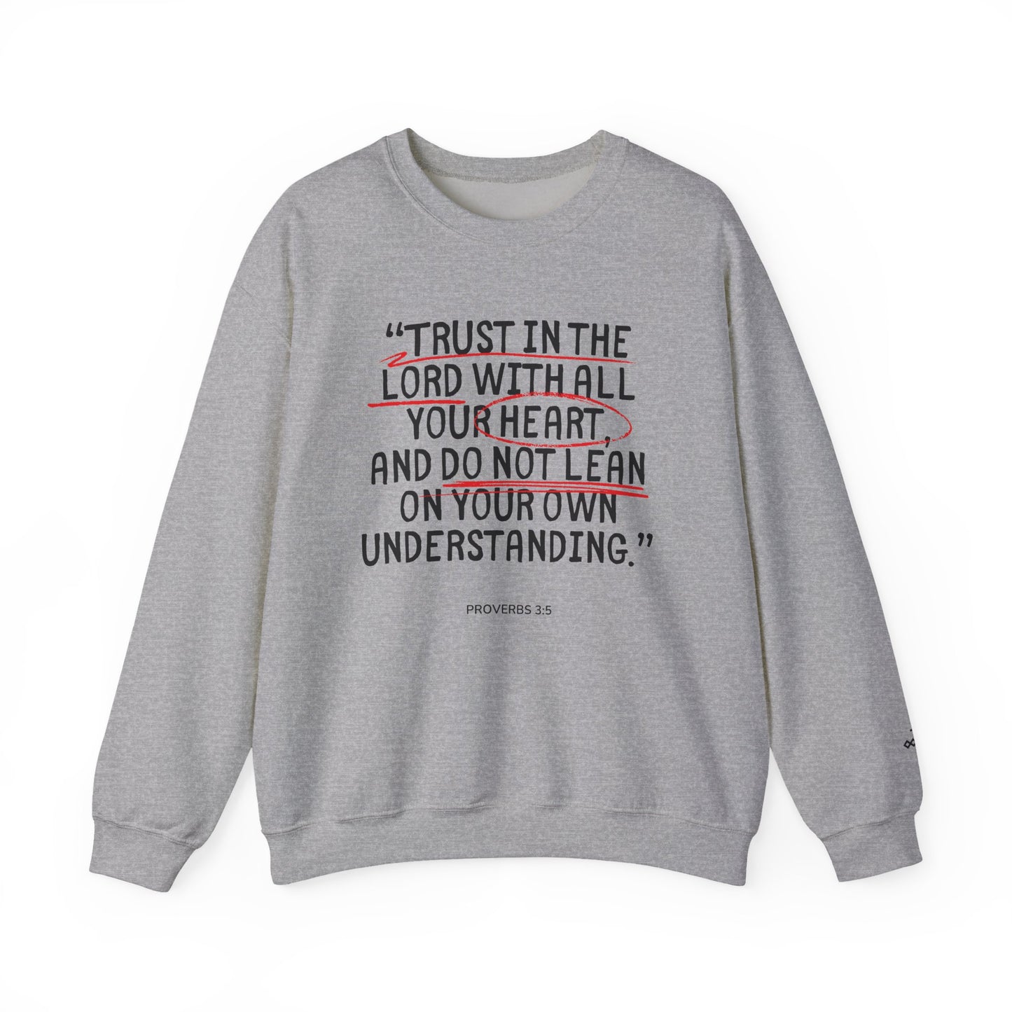 'Trust in the Lord' Proverbs 3:5 Crewneck Sweatshirt