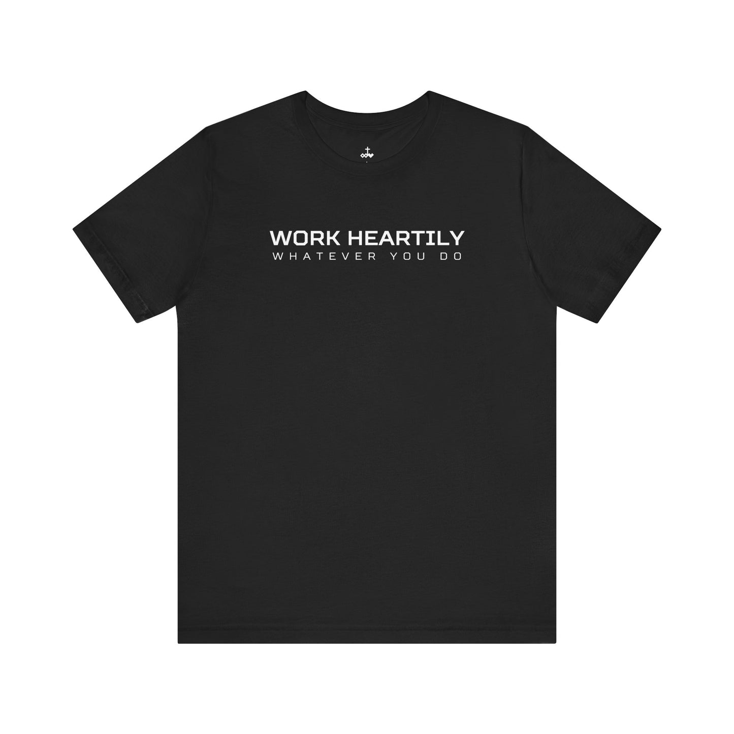 'Work Heartily' Short Sleeve Unisex Shirt