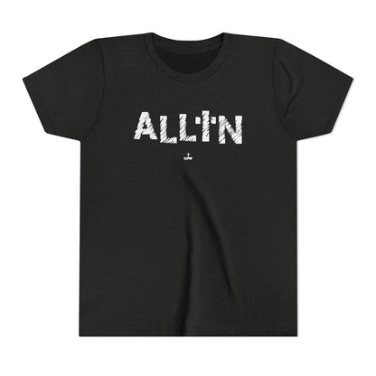 "All In" Youth Short Sleeve Tee