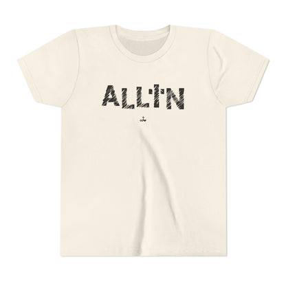 "All In" Youth Short Sleeve Tee