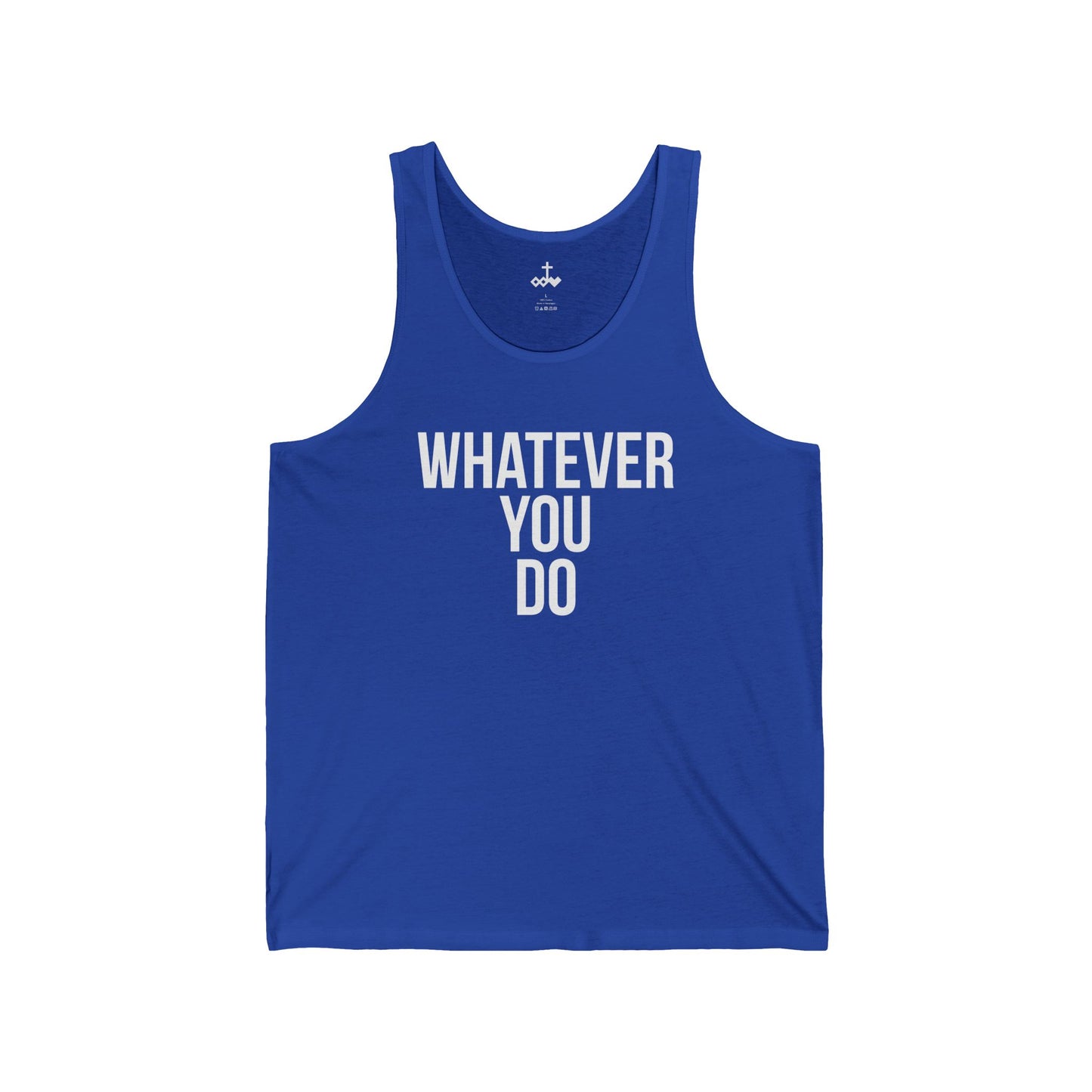 "Whatever You Do" Jersey Tank