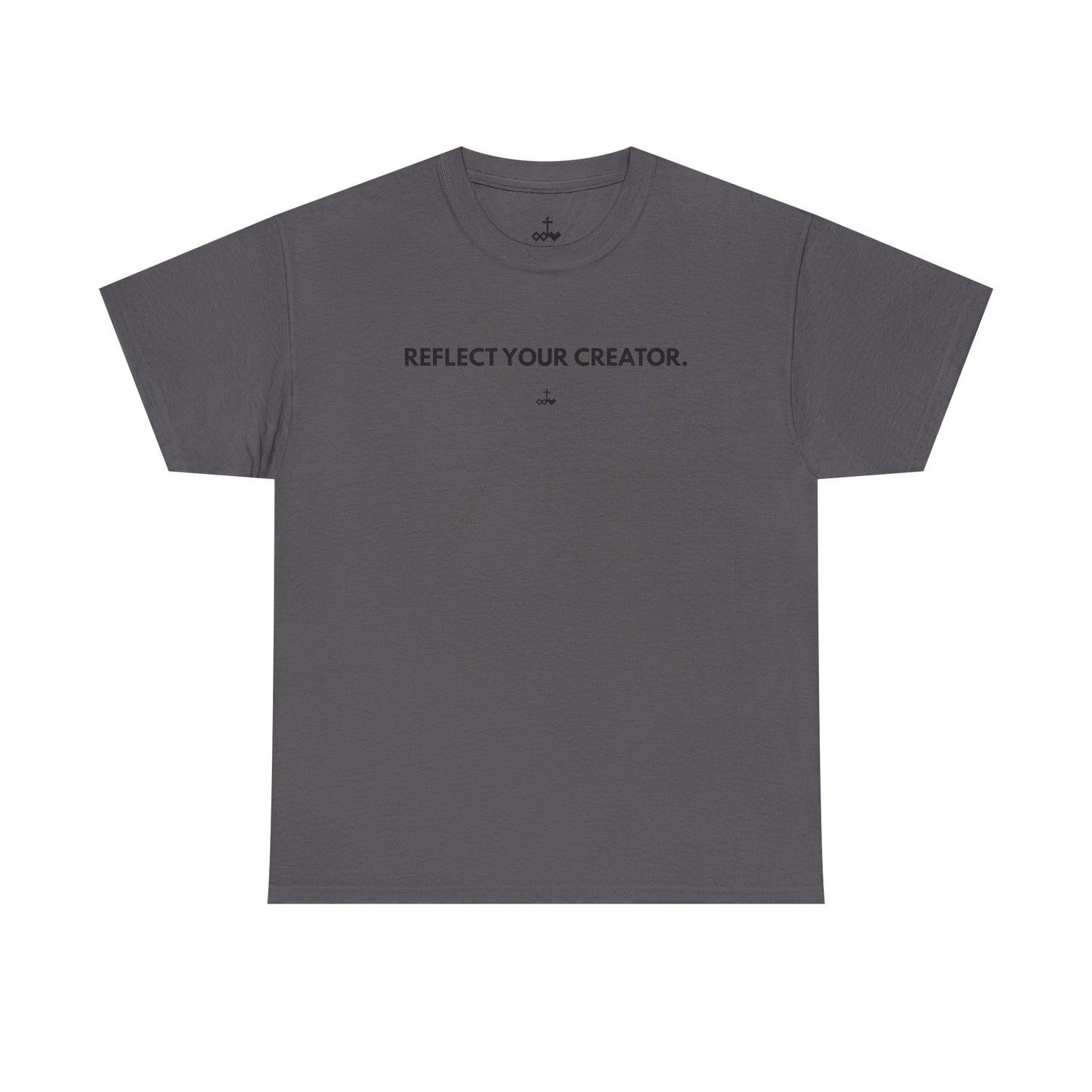 "Reflect Your Creator" Unisex Heavy Cotton Tee, Inspirational Graphic Shirt