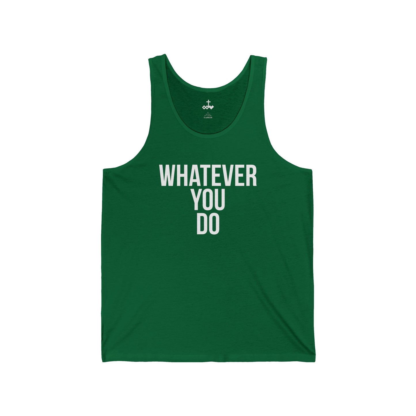 "Whatever You Do" Jersey Tank