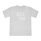 "All In" Unisex Classic Crewneck T-Shirt