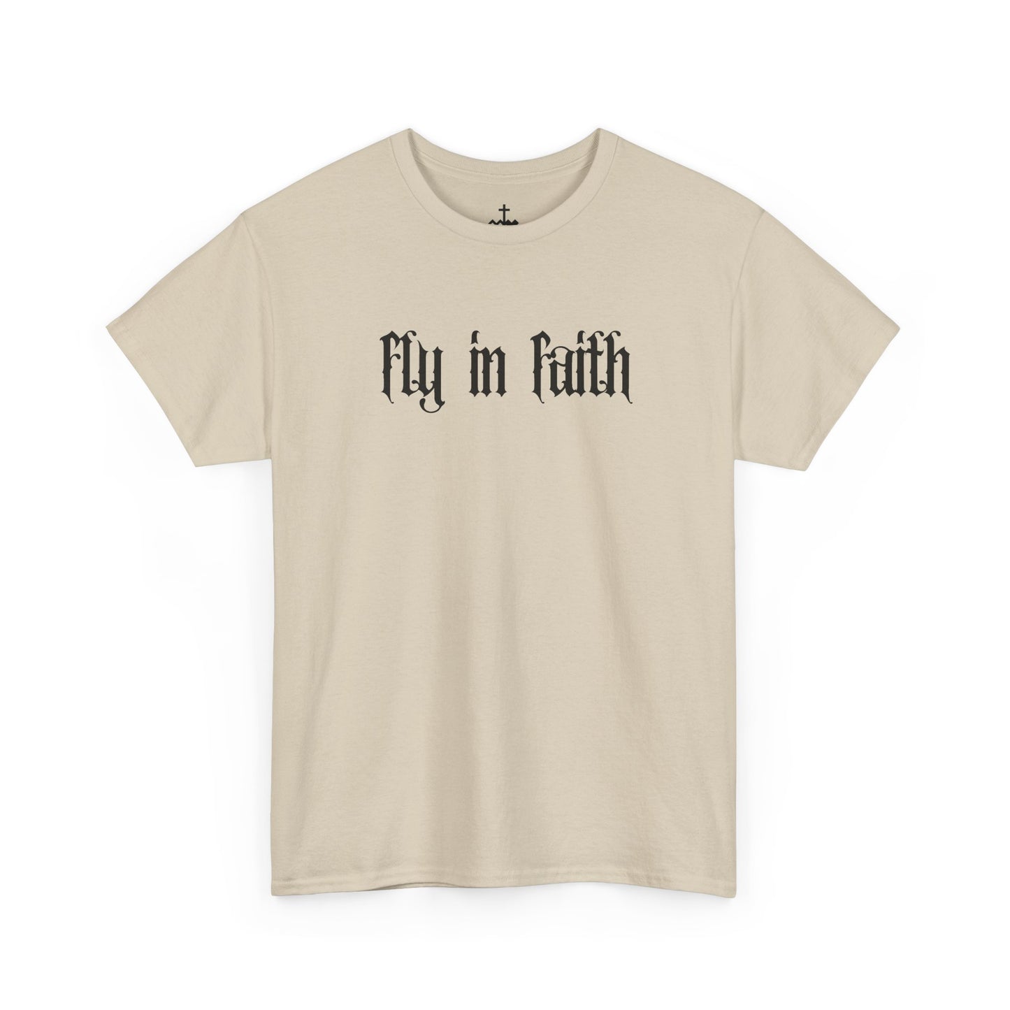 Fly in Faith Gothic Script T-Shirt