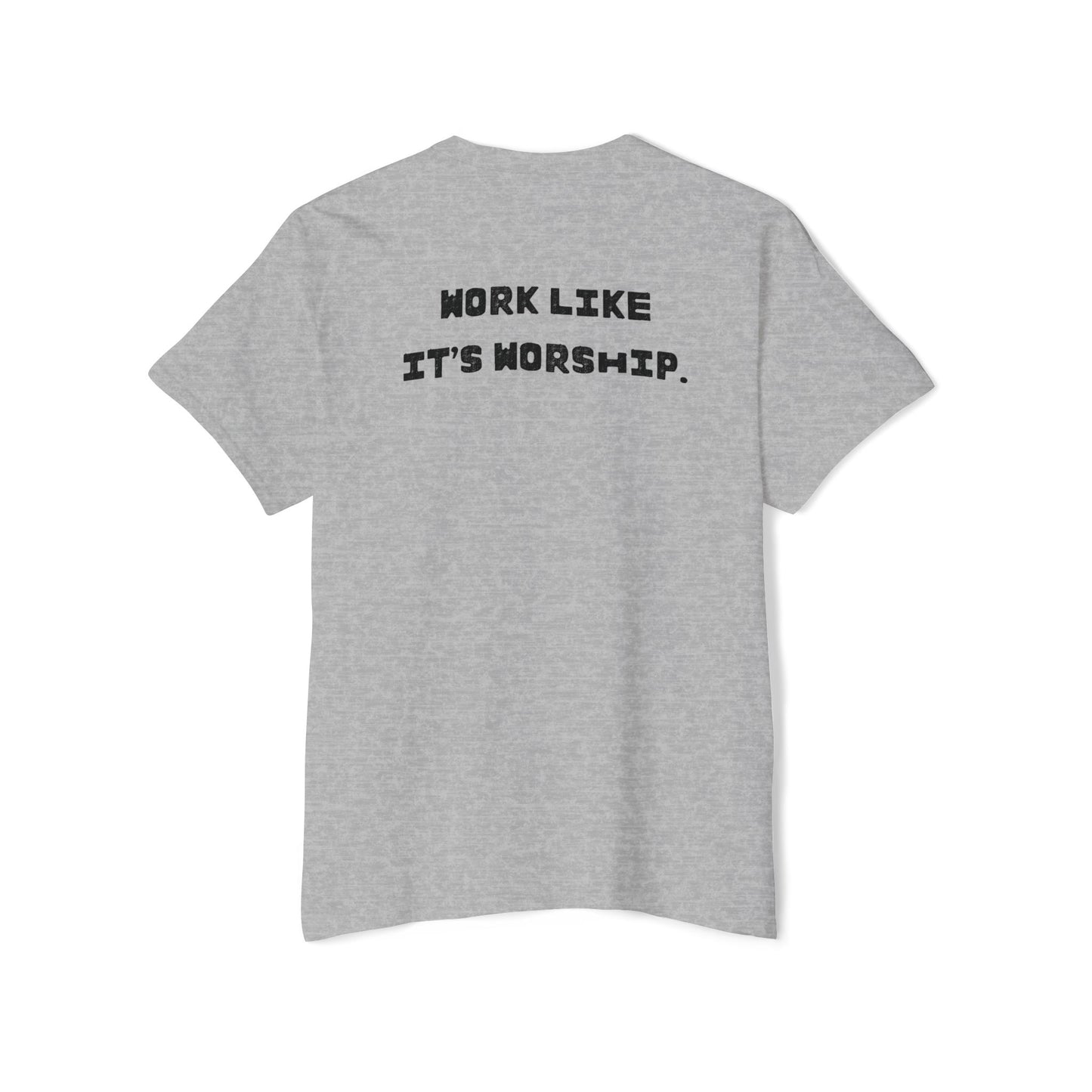 "Work Like It's Worship" Unisex Pocket Tee