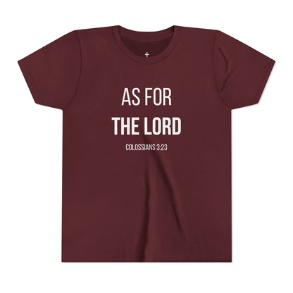 Youth "As For the Lord" Tee