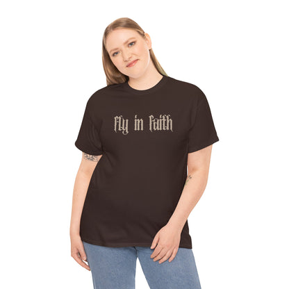 Fly in Faith Gothic Script T-Shirt