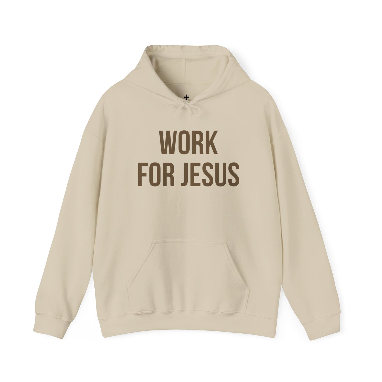 Work For Jesus Hoodie