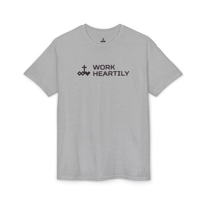 Work Heartily T-Shirt