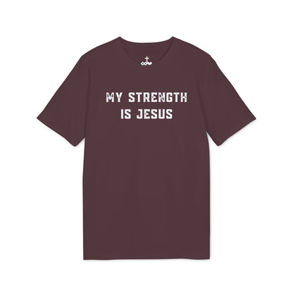 "My Strength Is Jesus" Unisex T-Shirt