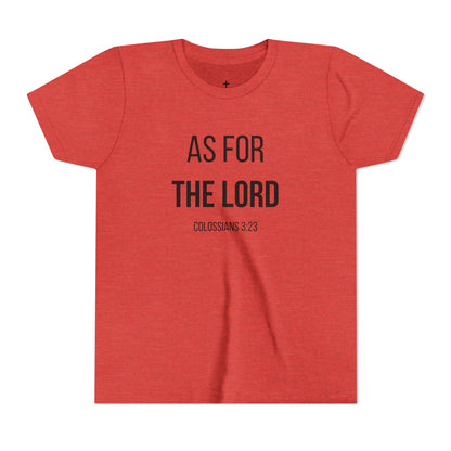 Youth "As For the Lord" Tee