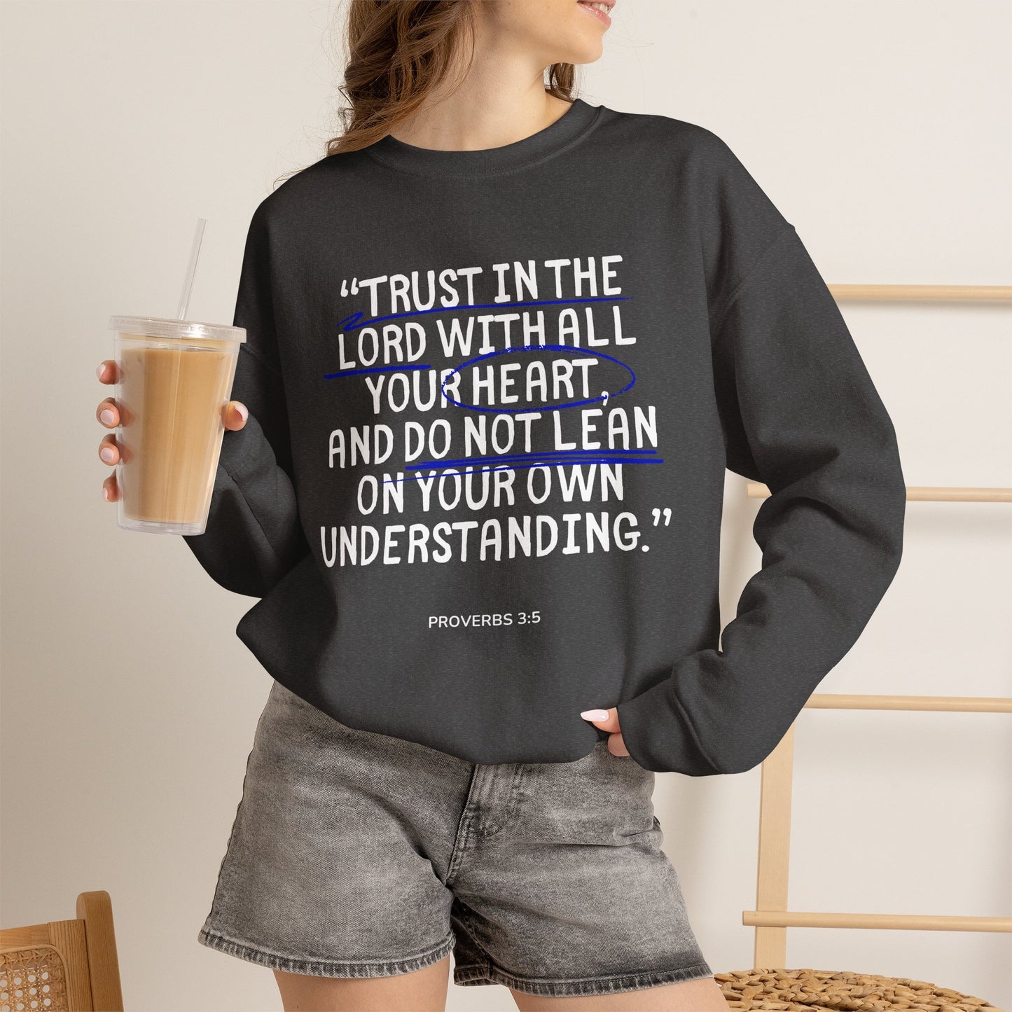 'Trust in the Lord' Proverbs 3:5 Crewneck Sweatshirt