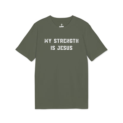 "My Strength Is Jesus" Unisex T-Shirt