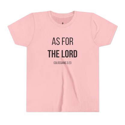 Youth "As For the Lord" Tee