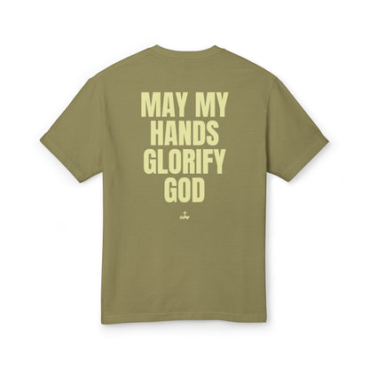 “May My Hands Glorify God” Unisex Faith-Inspired Cotton Tee