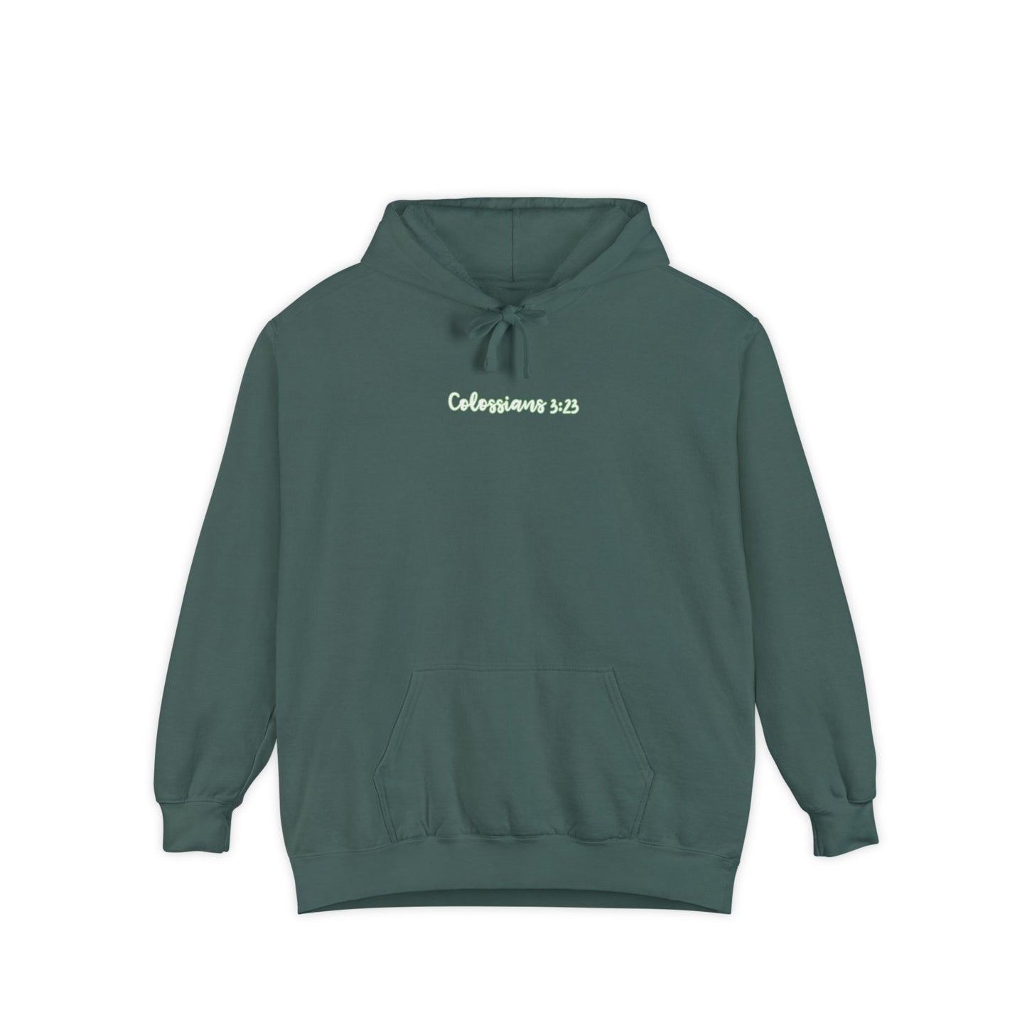 Cursive Colossians 3:23 Garment-Dyed Hoodie