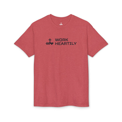 Work Heartily T-Shirt