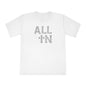 "All In" Unisex Classic Crewneck T-Shirt