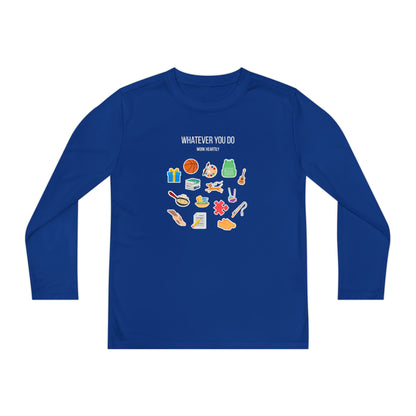'Whatever You Do' Youth Long Sleeve Tee