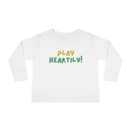 'Play Heartily!' Toddler Long Sleeve Tee