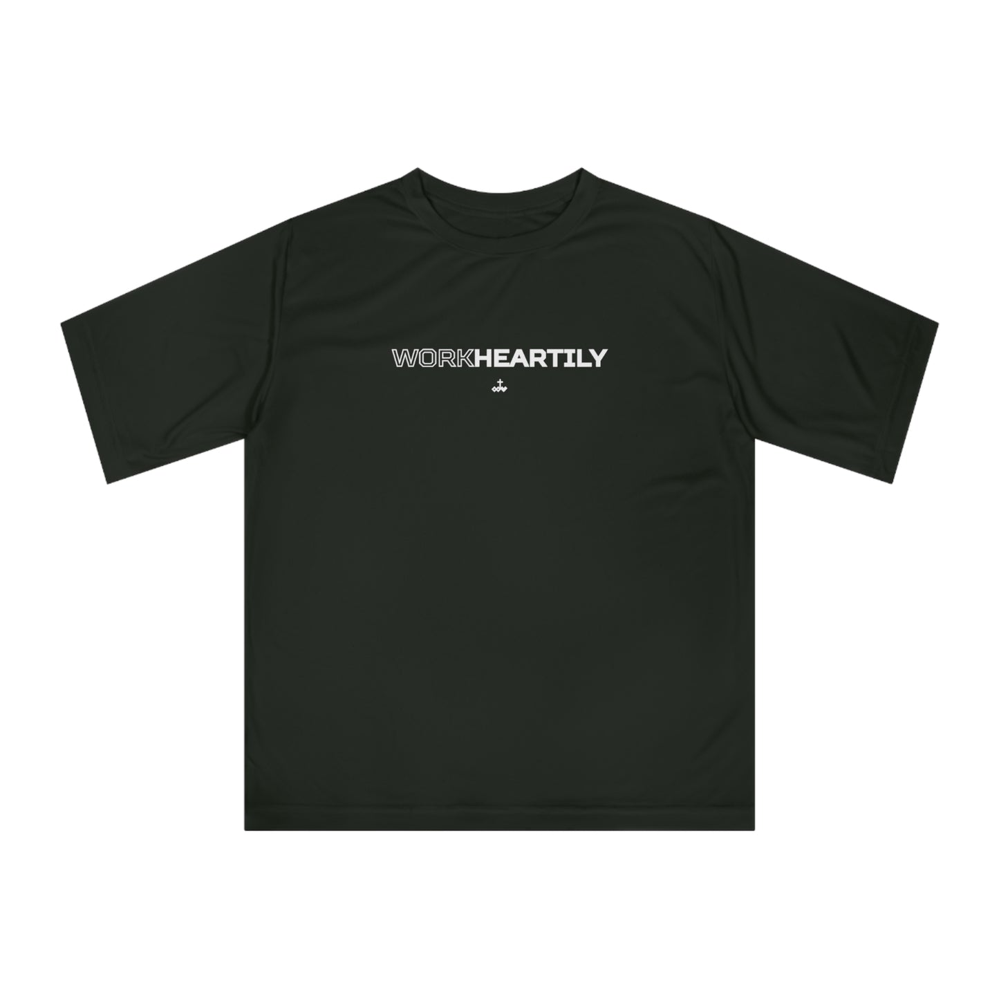 'Work Heartily' Unisex Performance T-Shirt
