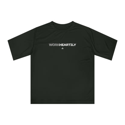 'Work Heartily' Unisex Performance T-Shirt