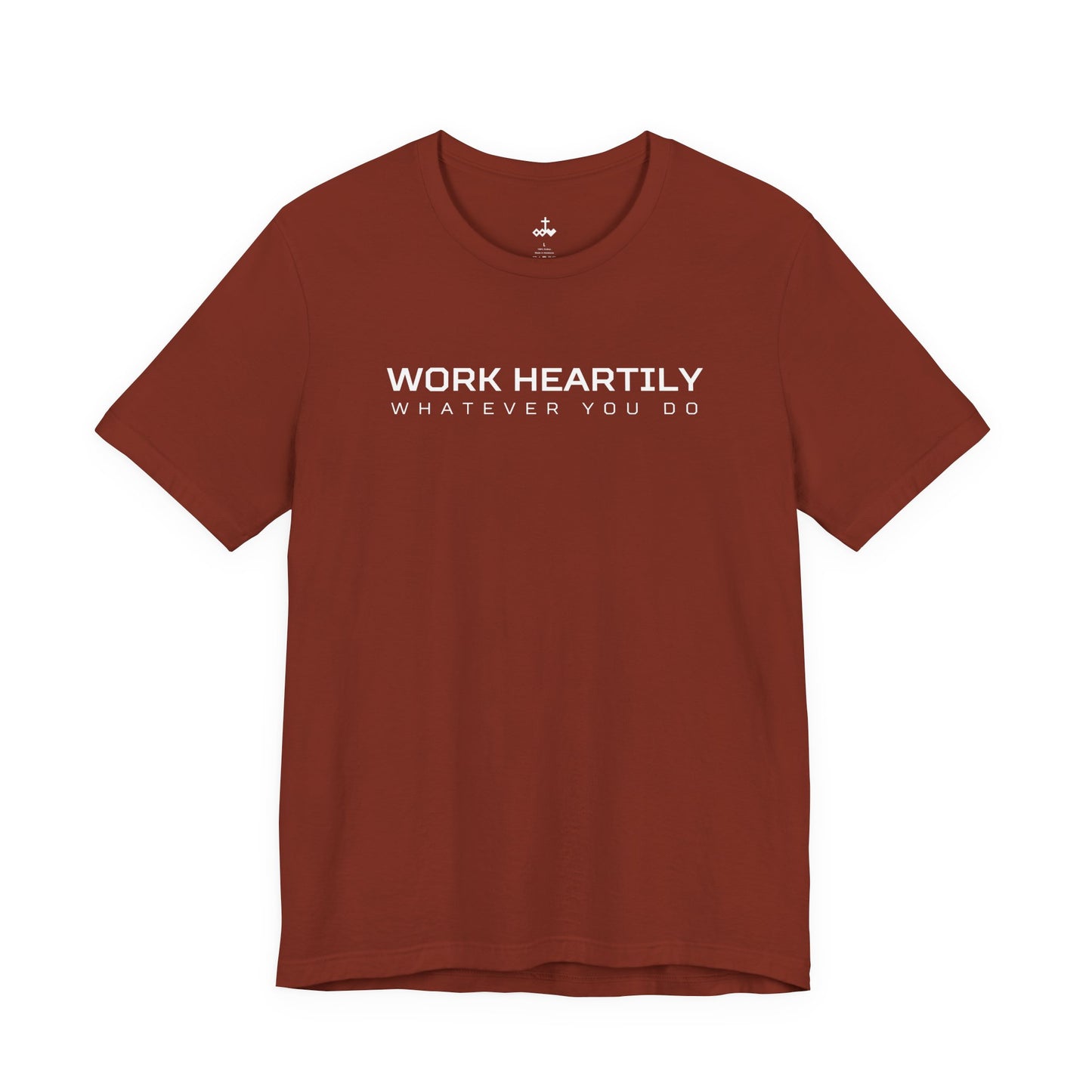 'Work Heartily' Short Sleeve Unisex Shirt