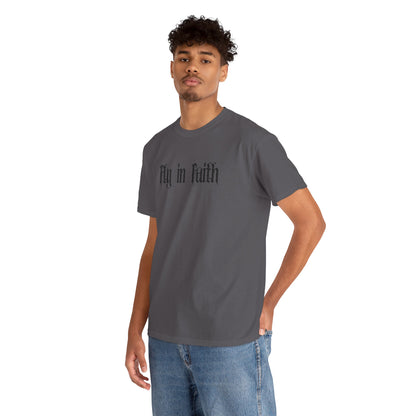 Fly in Faith Gothic Script T-Shirt