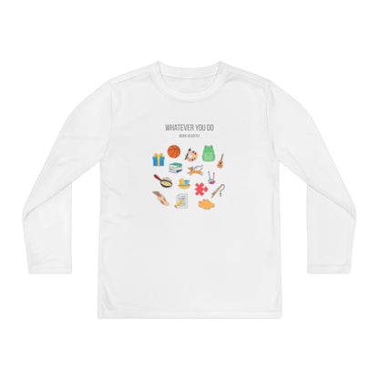 'Whatever You Do' Youth Long Sleeve Tee