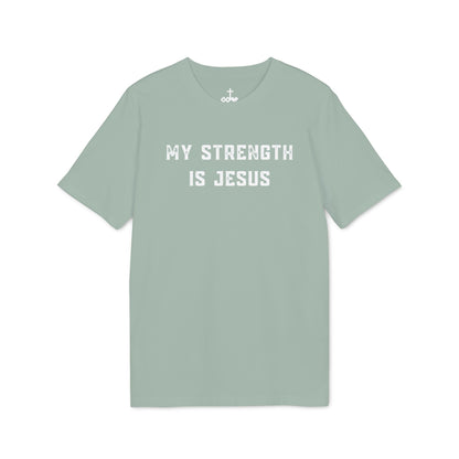 "My Strength Is Jesus" Unisex T-Shirt